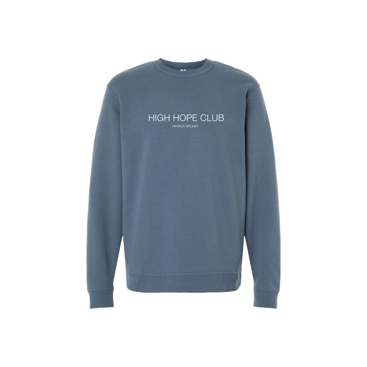 High Hope Crewneck